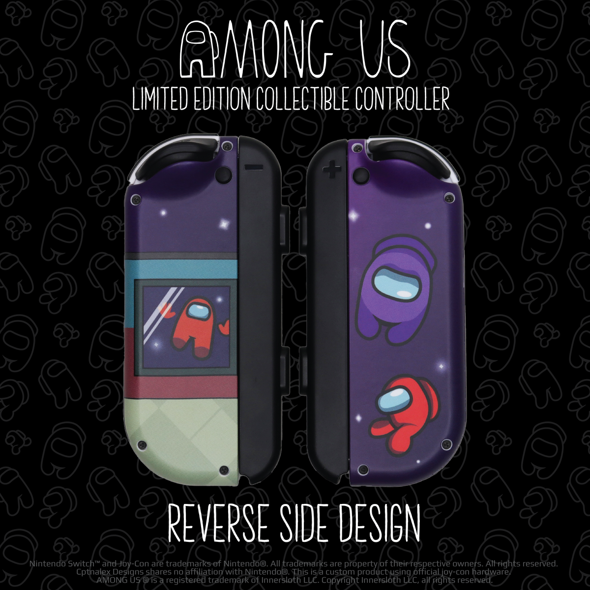 A mock up of the reverse side of the Among Us Themed Nintendo Switch Joy-Con Controllers. The left joy-con has a purple and red Crewmate floating against a purple starry sky background. The right joy-con shows a similar indoor scene, this time with a red Crewmate floating outside of the window. Text on the image reads Among Us Limited Edition Collectible Controller Custom Joy-con controllers for Nintendo Switch 
