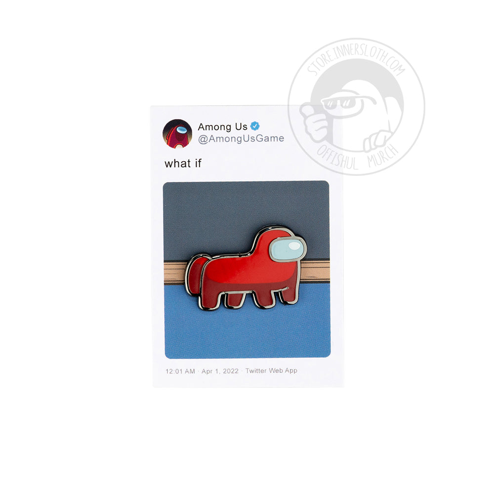 A mock Twitter post pin backing card of the official Among Us account that says &quot;What if.&quot; Underneath the text is a four-legged Crewmate horse, &quot;Horsemate,&quot; a shiny, red, enamel pin attached to the card.